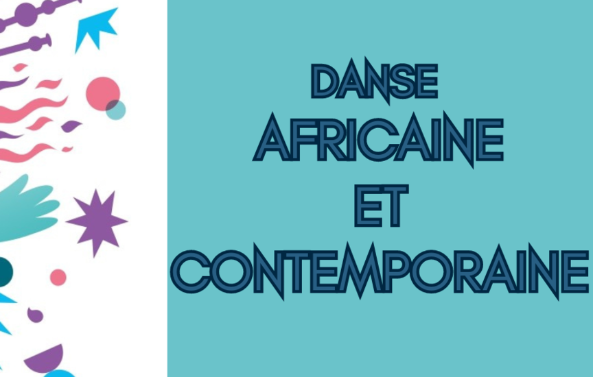 Danse africaine et contemporaine