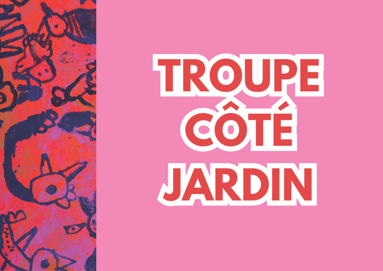 Troupe de théâtre COTE JARDIN