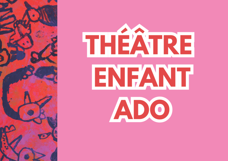 Théâtre enfant/ado