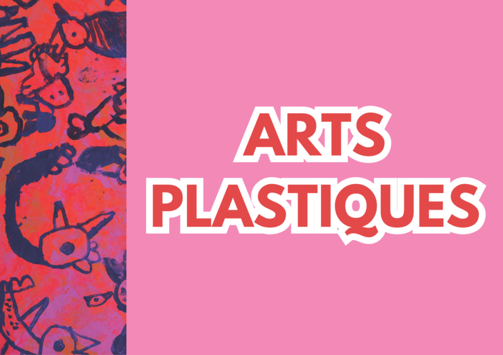 Arts Plastiques